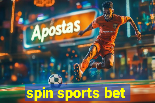 spin sports bet